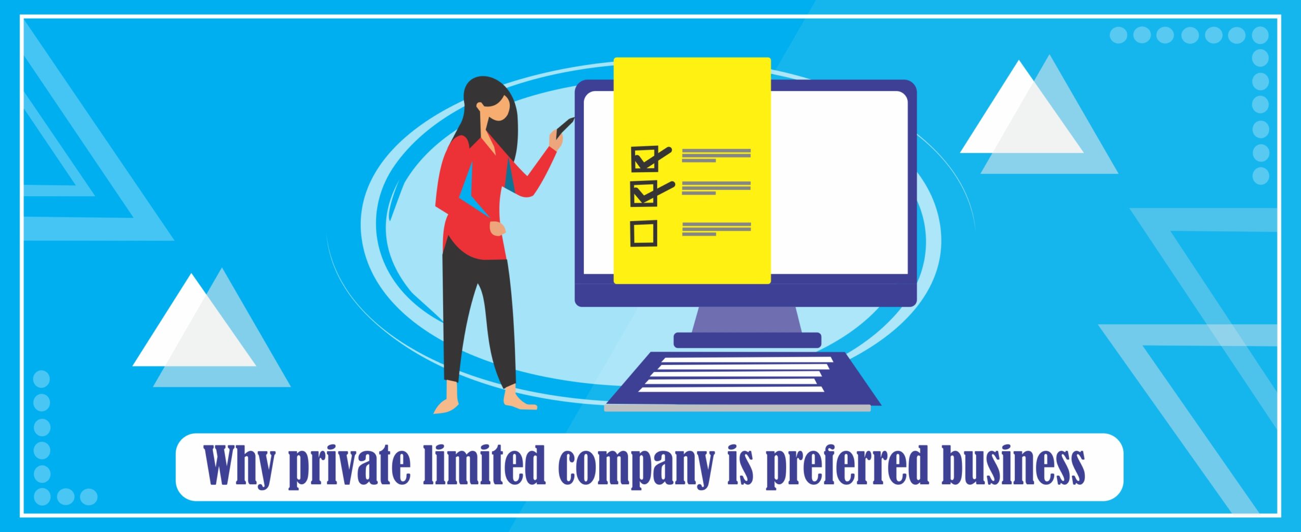 Why private limited company is preferred business
