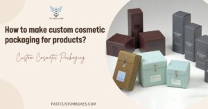 custom cosmetic packaging