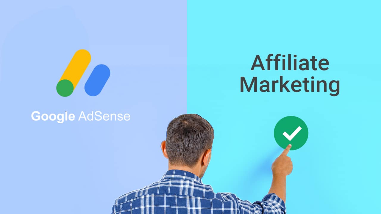 Why Affiliate Marketing Is So Much Better Than Google AdSense