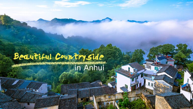 Exploring Anheih Village: Unveiling China’s Hidden Gem