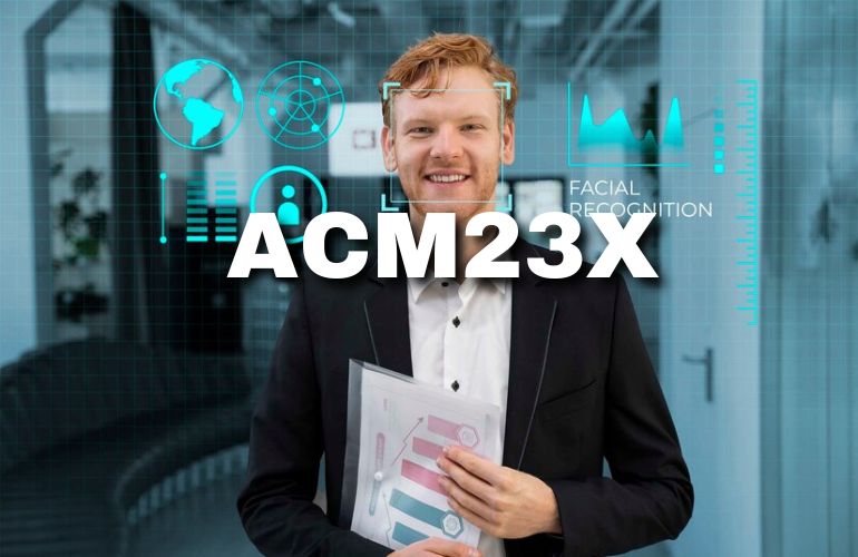 Everything You Need to Know About ACM23X: A Detailed Overview